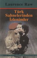 Türk Sahnelerinden İzlenimler                                                                                                                                                                                                                                  
