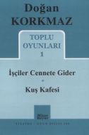Toplu Oyunları 1 - İşçiler Cennete Gider - Kuş Kaf                                                                                                                                                                                                             
