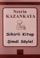 Sihirli Kitap - Şimdi Söyle!                                                                                                                                                                                                                                   