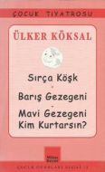 Sırça Köşk - Barış Gezegeni - Mavi Gezegeni Kim Ku                                                                                                                                                                                                             