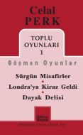 Toplu Oyunları 1: Göçmen Oyunlar / Sürgün Misafirl                                                                                                                                                                                                             