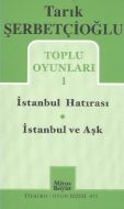Toplu Oyunları 1 - İstanbul Hatırası / İstanbul ve                                                                                                                                                                                                             