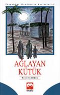 Ağlayan Kütük                                                                                                                                                                                                                                                  