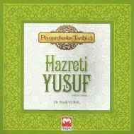 Hazreti Yusuf - Peygamberler Tarihi 5                                                                                                                                                                                                                          