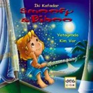 İki Kafadar Smoofy ve Biboo - Yatağımda Kim Var                                                                                                                                                                                                                