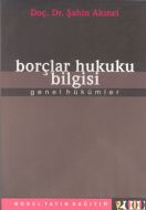 Borçlar Hukuku Bilgisi Genel Hükümler                                                                                                                                                                                                                          