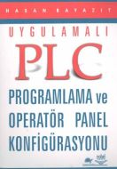 Uygulamalı PLC Programlama ve Operatör Panel Konfi                                                                                                                                                                                                             
