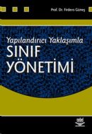 Yapılandırcı Yaklaşımla Sınıf Yönetimi                                                                                                                                                                                                                         