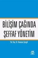 Bilişim Çağında Şeffaf Yönetim                                                                                                                                                                                                                                 