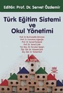 Türk Eğitim Sistemi ve Okul Yönetimi                                                                                                                                                                                                                           