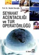 Seyahat Acentacılığı ve Tur Operatörlüğü                                                                                                                                                                                                                       