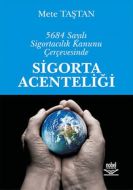 5684 Sayılı Sigortacılık Kanunu Çerçevesinde Sigor                                                                                                                                                                                                             