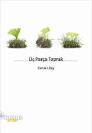 Üç Parça Toprak                                                                                                                                                                                                                                                