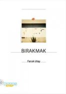 Bırakmak                                                                                                                                                                                                                                                       