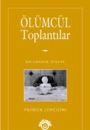 Ölümcül Toplantılar                                                                                                                                                                                                                                            