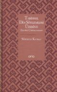 Tarihsel Din Söylemleri Üzerine Zihniyet Çözümleme                                                                                                                                                                                                             
