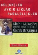 Kitab-ı Mukaddes Üzerine Bir Çalışma Çelişkiler Ay                                                                                                                                                                                                             