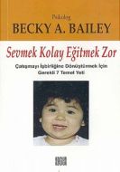 Sevmek Kolay Eğitmek Zor                                                                                                                                                                                                                                       