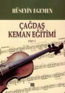 Çağdaş Keman Eğitimi Cilt: 1                                                                                                                                                                                                                                   
