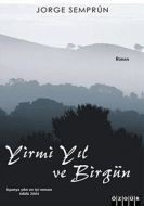 Yirmi Yıl ve Birgün                                                                                                                                                                                                                                            