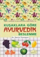 Kuşaklara Göre Ayurvedik Beslenme                                                                                                                                                                                                                              