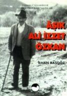 Aşık Ali İzzet Özkan                                                                                                                                                                                                                                           