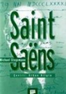 Saint Saens                                                                                                                                                                                                                                                    