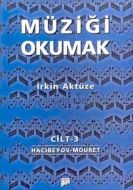 Müziği Okumak Cilt 3                                                                                                                                                                                                                                           