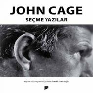 John Cage - Seçme Yazılar                                                                                                                                                                                                                                      