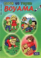Çocuk ve Yaşam Boyama                                                                                                                                                                                                                                          