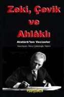Zeki, Çevik ve Ahlaklı                                                                                                                                                                                                                                         