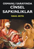 Osmanlı Sarayında Cinsel Sapkınlıklar                                                                                                                                                                                                                          