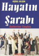 Hayatın Şarabı                                                                                                                                                                                                                                                 