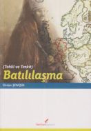 Batılılaşma                                                                                                                                                                                                                                                    