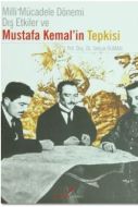 Milli Mücadele Dönemi Dış Etkiler ve Mustafa Kema                                                                                                                                                                                                              