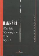 Hakkari - Tarihi Konuşan Bir Kent                                                                                                                                                                                                                              