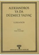 Aleksandros ya da Düzmece Yalvaç                                                                                                                                                                                                                               