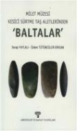 Milet Müzesi Kesici Sürtme Taş Aletlerinden Baltala                                                                                                                                                                                                            