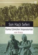 Son Haçlı Seferi - Kuma Gömülen İmparatorluk                                                                                                                                                                                                                   