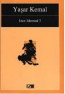 İnce Memed 3                                                                                                                                                                                                                                                   