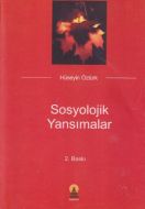 Sosyolojik Yansımalar                                                                                                                                                                                                                                          