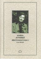Samiha Ayverdi Bibliyografyası                                                                                                                                                                                                                                 