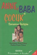 Anne, Baba Ve Çocuk                                                                                                                                                                                                                                            