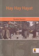 Hay Hay Hayat                                                                                                                                                                                                                                                  