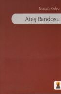 Ateş Bandosu                                                                                                                                                                                                                                                   