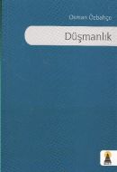 Düşmanlık                                                                                                                                                                                                                                                      