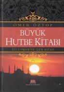Büyük Hutbe Kitabı                                                                                                                                                                                                                                             