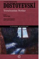 Yeraltından Notlar                                                                                                                                                                                                                                             