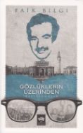 Gözlüklerin Üzerinden Hatırlamalar                                                                                                                                                                                                                             