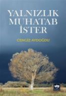 Yalnızlık Muhatab İster                                                                                                                                                                                                                                        